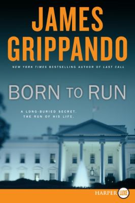 Born to run : a novel of suspense