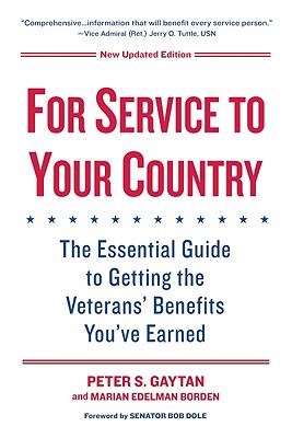 For service to your country : the essential guide to getting the veterans' benefits you've earned