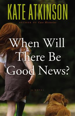 When will there be good news?: a novel