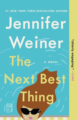 The next best thing : a novel