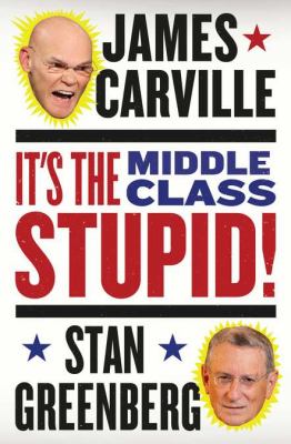 It's the middle class, stupid!