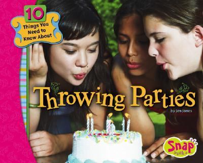 Throwing parties