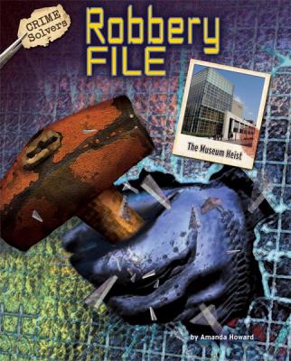 Robbery file : the museum heist