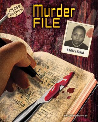 Murder file : a killer's manual