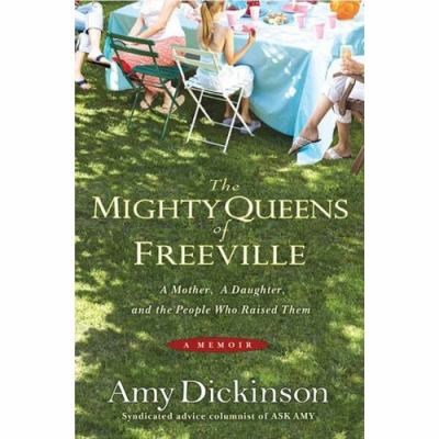 The mighty queens of Freeville : a mother, a daughter, and the town that raised them