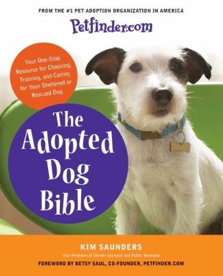 The adopted dog bible