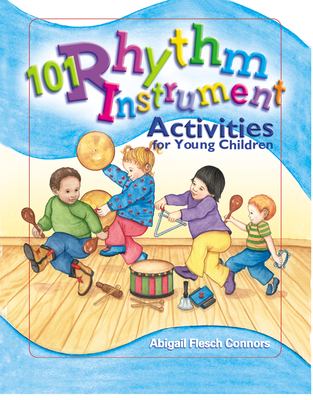 101 rhythm instrument activities for young children