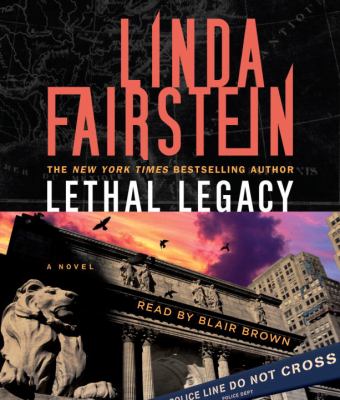 Lethal legacy : a novel