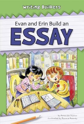 Evan and Erin build an essay