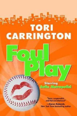 Foul play : a Sofie Metropolis novel