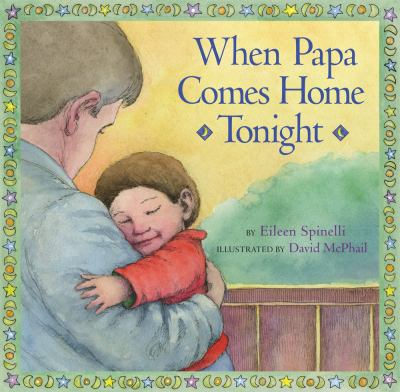 When Papa comes home tonight