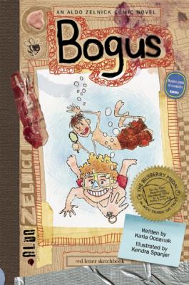 Bogus : an Aldo Zelnick comic novel