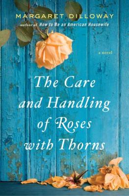 The care and handling of roses with thorns