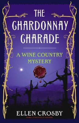 The chardonnay charade: a wine country mystery