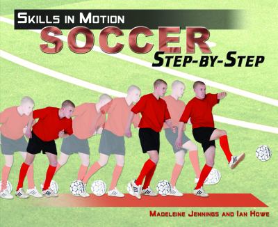 Soccer : step-by-step