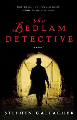 The bedlam detective : a novel