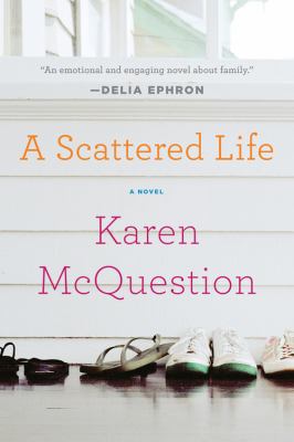 A scattered life : a novel