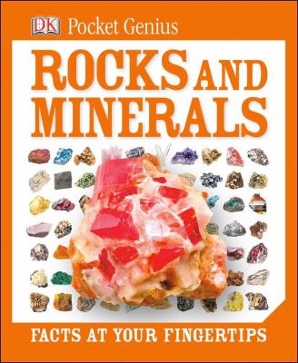 Rocks and minerals : facts at your fingertips.