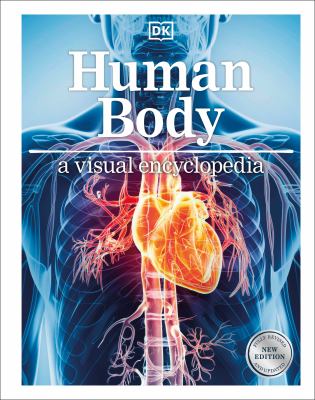 Human body : a visual encyclopedia