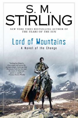 The lord of mountains : a novel of the Change