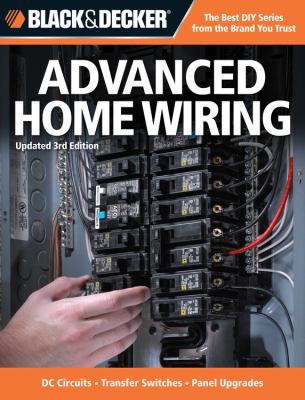 Advanced home wiring : current with codes through 2014.