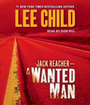 A wanted man : a Jack Reacher novel