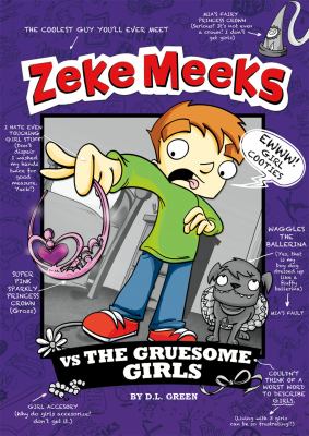 Zeke Meeks vs. the gruesome girls