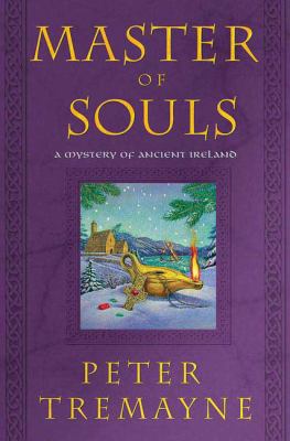 Master of souls : a mystery of Ancient Ireland