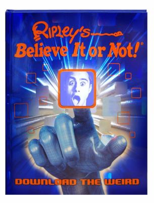 Ripley's believe it or not! : download the weird