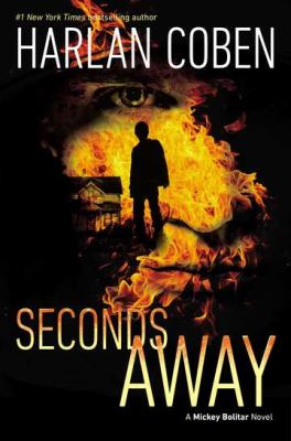 Seconds away : a Mickey Bolitar novel