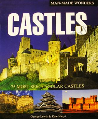 Castles : 75 most spectacular castles