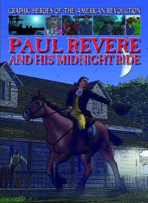 Paul Revere and his midnight ride