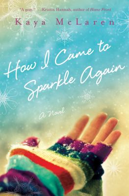 How I came to Sparkle again : a novel