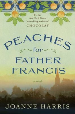 Peaches for Father Francis: a novel