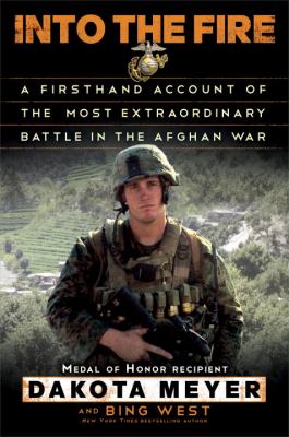Into the fire : a first-hand account of the most extraordinary battle in the Afghan War