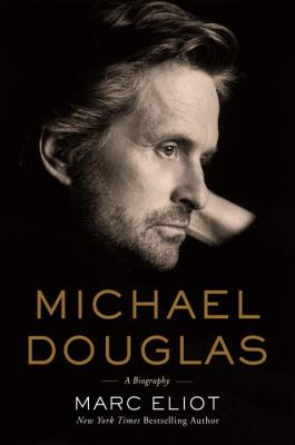 Michael Douglas : a biography