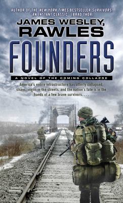Founders : a novel of the coming collapse