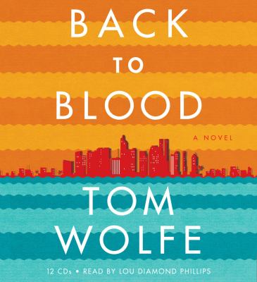 Back to blood : a novel