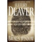 The broken window : a Lincoln Rhyme novel