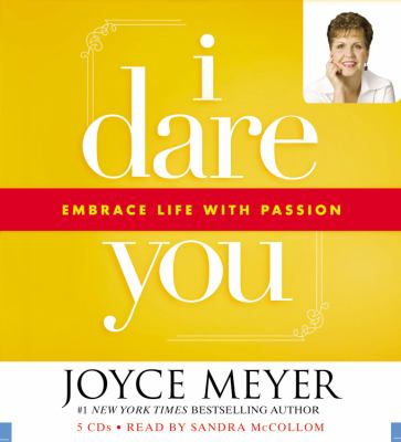 I dare you : embrace life with passion