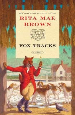 Fox tracks : a novel