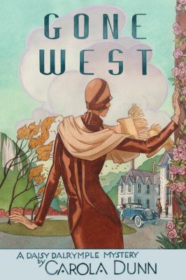 Gone West : a Daisy Dalrymple mystery