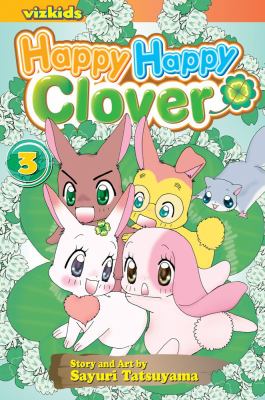 Happy, Happy Clover. Volume 3 /