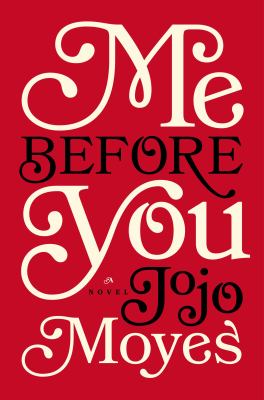 Me before you : a novel