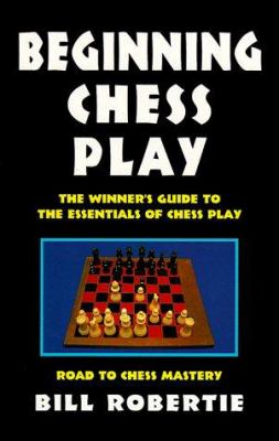 Beginning chess play