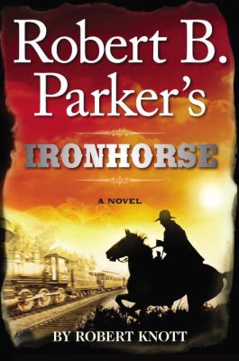 Robert B. Parker's Ironhorse