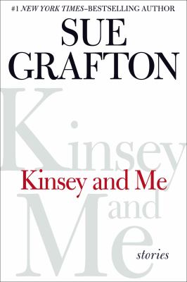 Kinsey and me : stories