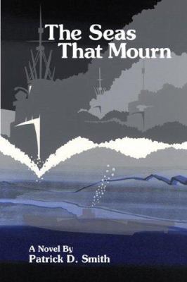 The seas that mourn : a novel