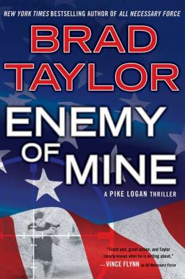 Enemy of mine : a Pike Logan thriller