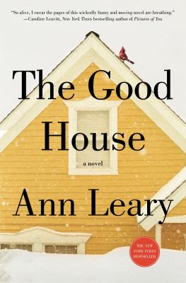 The good house : a novel